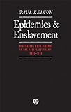 Epidemics and Enslavement: Biological Catastrophe in the Native Southeast, 1492-1715 (Indians of the Southeast)