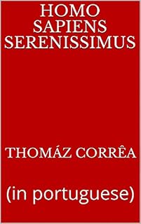 Livro Homo sapiens serenissimus: (in portuguese)