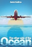 The other side of the ocean by Aaron Kadima