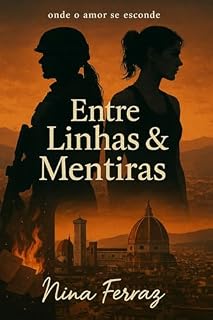 Livro Entre Linhas & Mentiras: onde o amor se esconde