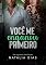 Livro Você me enganou primeiro (Irmãos Fontana Livro 2)