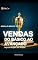Livro Vendas do Basico ao Avançado - Modulo Básico: Seja um Expert em Vendas (Vendas do Básico ao Avançado Livro 1)
