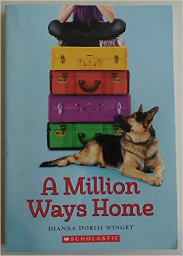 A Million Ways Home Winget Dianna Dorisi 9780545791762 Amazon Com Books