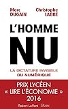 L'homme nu La dictature invisible du numérique (French Edition) by