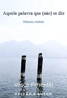 Livro Aquela Palavra que (não) se Diz