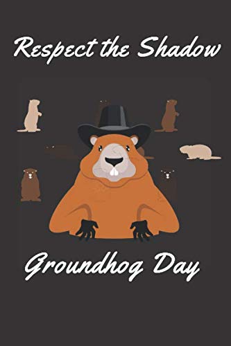 What Day Is It ?Groundhog Day: Lined Notebook / Journal Gift Matte cover SIZE - 6 X 9 PAGES - 122