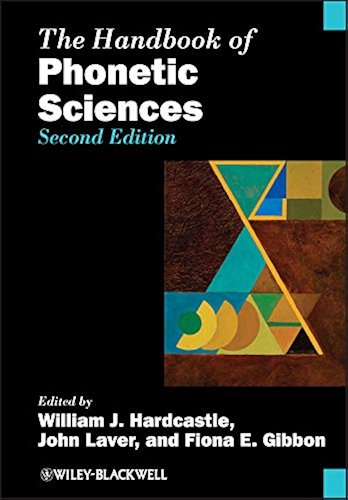 Download The Handbook of Phonetic Sciences (Blackwell Handbooks in Linguistics 120) (English Edition) PDF