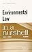 Environmental Law in a Nutshell (Nutshells)