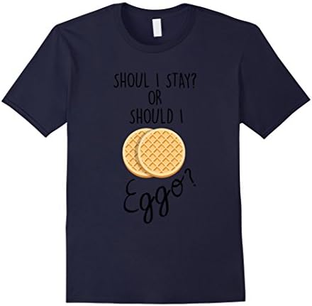 Mens Should I Stay Or Should I Eggo T-Shirt Funny Waffle Food Tee Large Navy