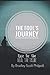 The Fool's Journey: Raise The Vibe - Heal The Tribe (A Shaman's Journey) by Bradley Scott Philpott RM