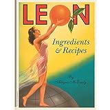 Leon: Ingredients & Recipes