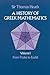 A History of Greek Mathematics, Vol. 1: From Thales to Euclid (Volume 1)