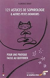 121 astuces de sophrologie et autres petits bonheurs