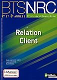 Relation Client BTS NRC 1e et 2e années by 
