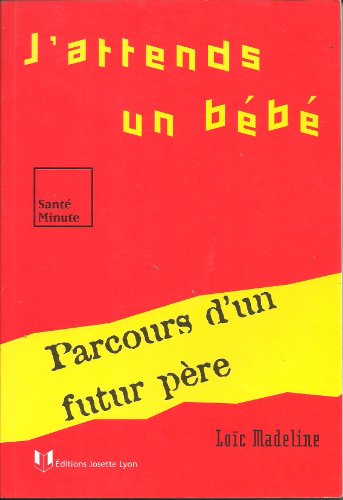 J'attends un bébé