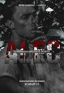 Livro ALEC: O passado não está morto (SÉRIE DARKFALL - LIVRO 02)
