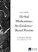 Herbal Medications: An Evidence-Based Review