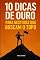 Livro 10 Dicas de Ouro para Gestores que Buscam o Topo (Liderança Livro 7)
