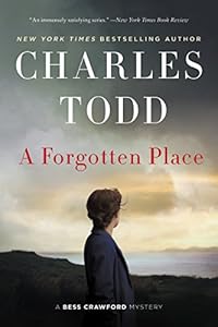 A Forgotten Place: A Bess Crawford Mystery (Bess Crawford Mysteries Book 10)