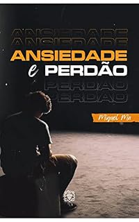 Livro Ansiedade e perdão