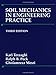 Soil Mechanics in Engineering Practice