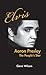 Elvis Aaron Presley: The People's Star by 