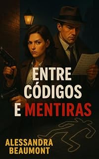Livro Entre Códigos e Mentiras