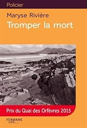 Tromper la mort