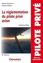La  réglementation du pilote privé avion