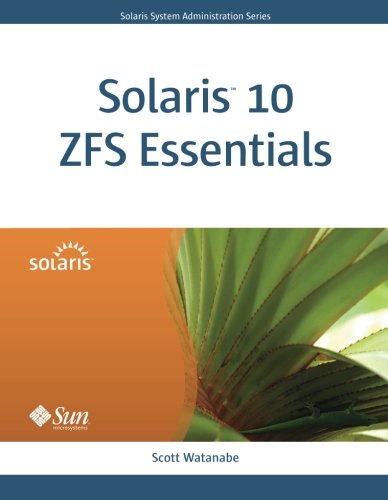 Solaris 10 ZFS Essentials
