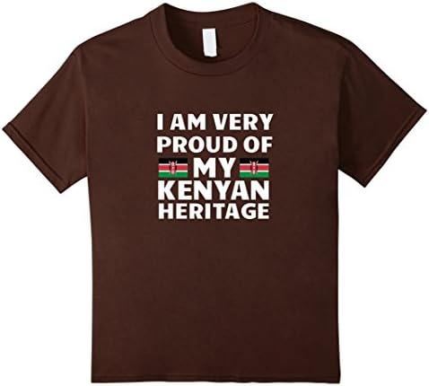 Kids I am Very Proud of my Kenyan Heritage Shirt  8 Brown