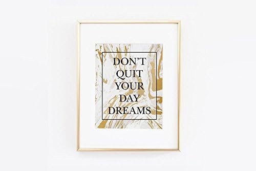 Don't Quit Your Day Dreams Print, Gold, Black and Marble Art, Motivational and Inspirational Quote, Mom Boss, Hustle, Home Wall Decor, Office Decor, Bedroom Decor