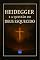 Livro Heidegger e a Questão do Deus Esquecido (Coleção Filosofia Cristã Livro 44)