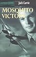 Mosquito Victory (Bomber Crews)