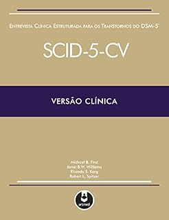 Livro Entrevista Clínica Estruturada para os Transtornos do DSM-5: SCID-5-CV Versão Clínica