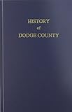 Front cover for the book History of Dodge County by Wilton P. Cobb