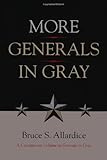 More Generals in Gray