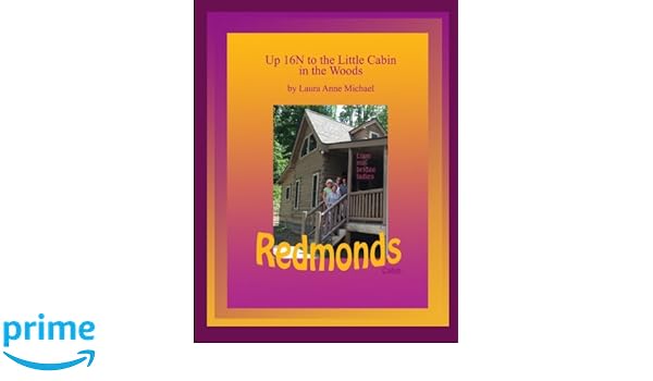 Amazon Com Up 16n To The Little Cabin In The Woods Love My