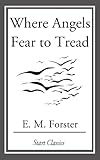 Front cover for the book Where Angels Fear to Tread by E. M. Forster