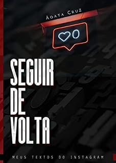 Livro Seguir de volta: Meus textos do Instagram