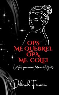 Livro Ops, me quebrei. Opa, me colei.