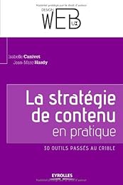 La  stratégie de contenu Web en pratique