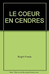 LE COEUR EN CENDRES