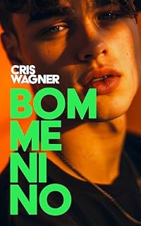 Livro BOM MENINO: Eu obedecia antes de entender por quê. Um romance MM dark.