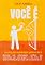 Livro VOCÊ É: Construa uma autoimagem poderosa de si