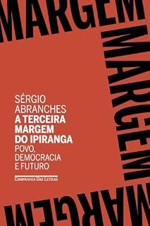 Livro A terceira margem do Ipiranga: Povo, democracia e futuro