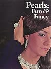 Pearls, fun & fancy (Royal-craft library)