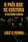 Livro O País que se Costura: A Última Linha