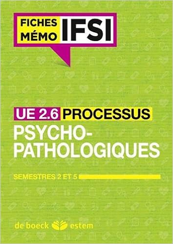 Amazon Fr Ue 2 6 Processus Psychopathologiques Semestres 2 Et 5 Le Gal Morgane Livres Amazon Fr Ue 2 6 Processus Psychopathologiques Semestres 2 Et 5 Le Gal Morgane Livres