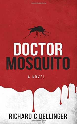 Doctor Mosquito: A Novel